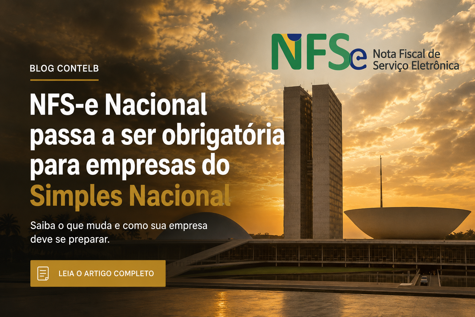 NFS-e Nacional passa a ser obrigatória para empresas do Simples Nacional: saiba o que muda